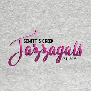 Schitt’s Creek Jazzagals T-Shirt